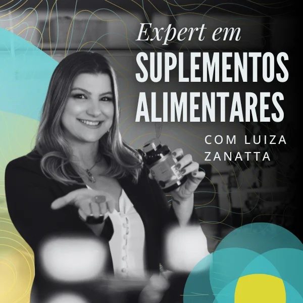 Capa do curso Expert em Suplementos Alimentares, com Luiza Zanatta